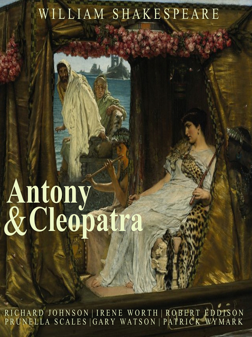 Title details for Antony & Cleopatra by William Shakespeare - Available
